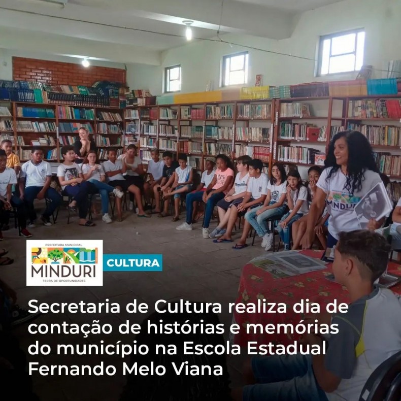 CULTURA – Secretaria de Cultura realiza dia de contação de histórias e memórias do município na Escola Estadual Fernando Melo Viana.