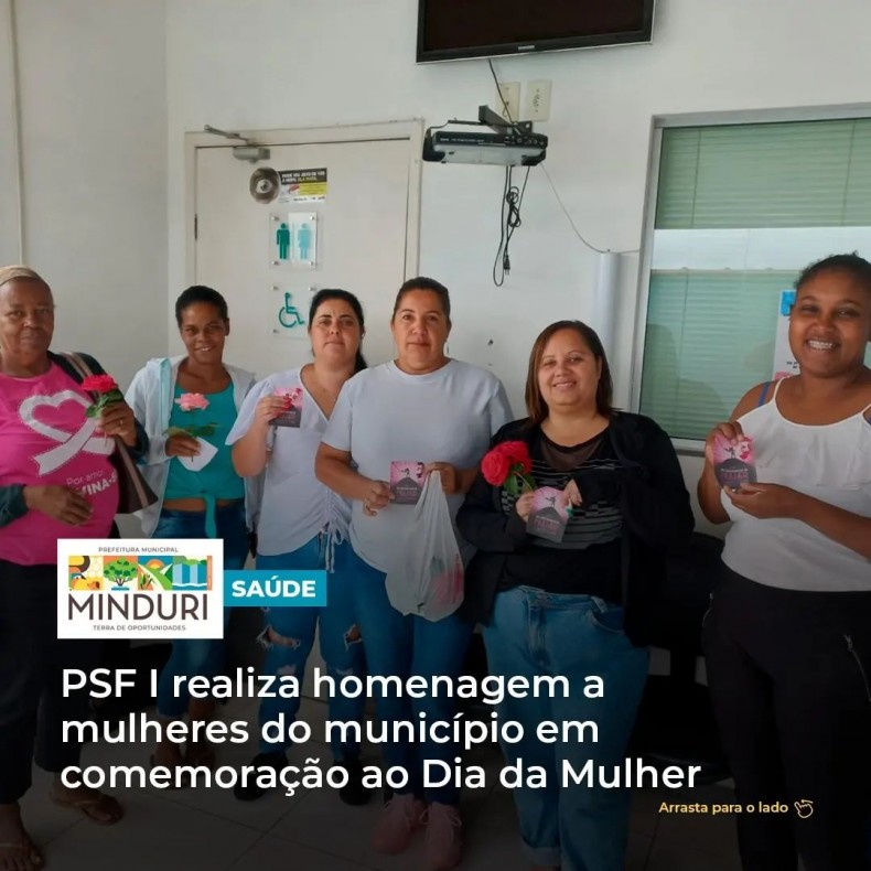 SAÚDE – PSF I realiza homenagem a mulheres do município em comemoração ao Dia da Mulher.