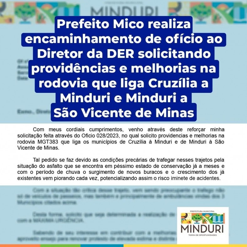Prefeito Mico realiza encaminhamento de ofício ao Diretor da DER solicitando providências e melhorias na rodovia que liga Cruzília a Minduri e Minduri a São Vicente de Minas.