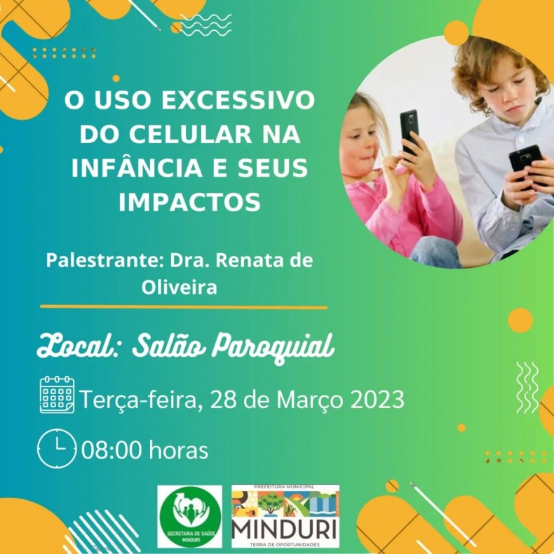 PALESTRA – O Uso Excessivo do Celular na Infância e seus Impactos Palestrante: Dra. Renata de Oliveira