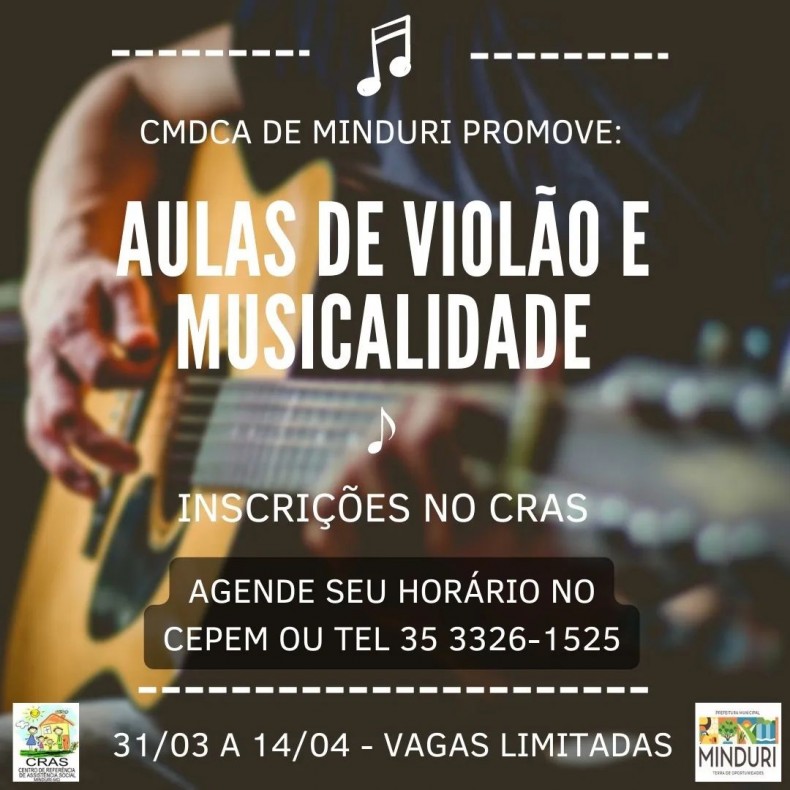 Conselho Municipal da Criança e do Adolescente promove: Aulas de Violão e Musicalidade