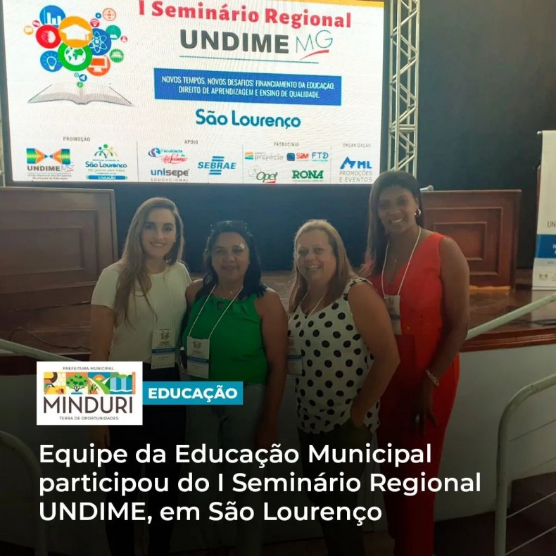 EDUCAÇÃO – Equipe da Educação Municipal participou do I Seminário Regional UNDIME, em São Lourenço.