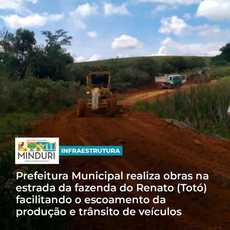 INFRAESTRUTURA – Prefeitura Municipal realiza obras na estrada da fazenda do Renato (Totó), facilitando o escoamento da produção e trânsito de veículos.