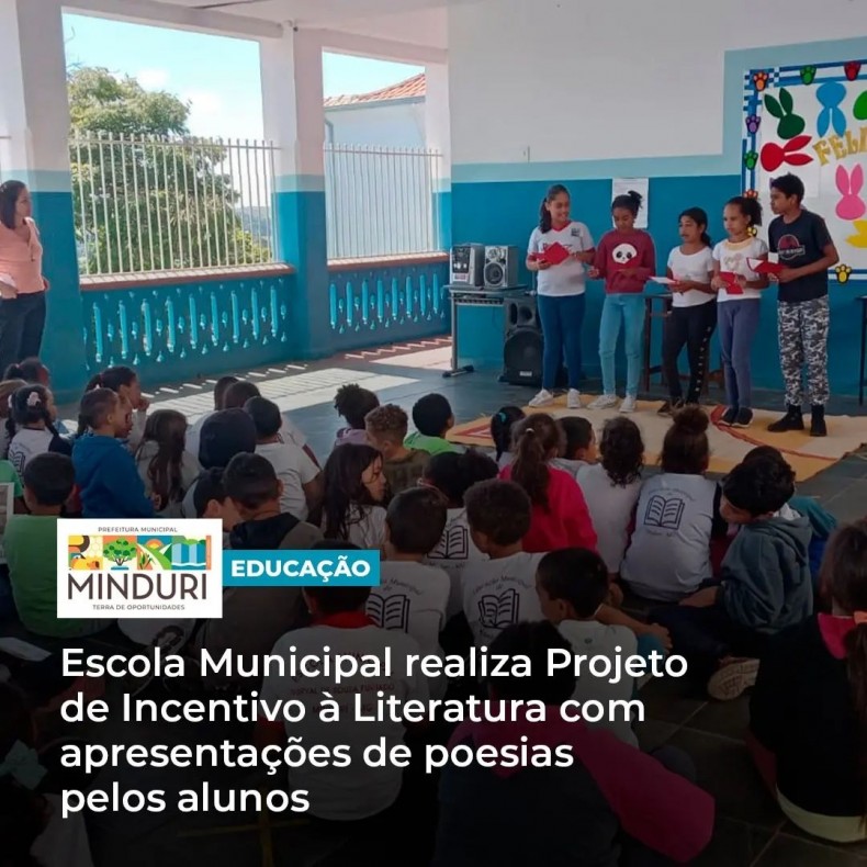 EDUCAÇÃO – Escola Municipal realiza Projeto de Incentivo à Literatura com apresentações de poesias pelos alunos.