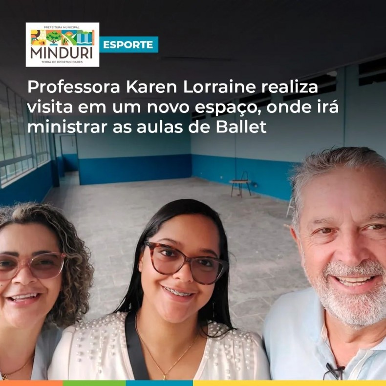 ESPORTE – Professora Karen Lorraine realiza visita em um novo espaço, onde irá ministrar as aulas de Ballet.
