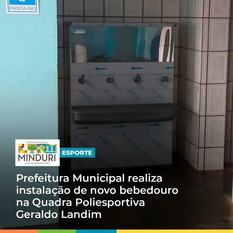 ESPORTE – Com o intuito de beneficiar alunos, atletas, professores e coordenadores esportivos de nosso município, Prefeitura Municipal realiza instalação de novo bebedouro na Quadra Poliesportiva Geraldo Landim.