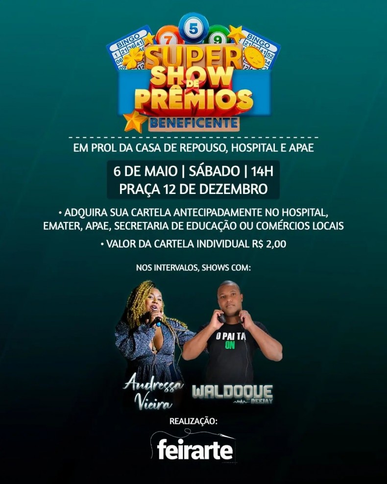 Super Show de Prêmios Beneficente Em prol da Casa de Repouso, Hospital e APAE