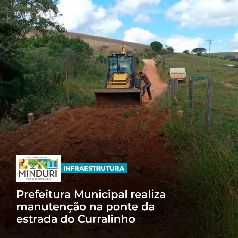 INFRAESTRUTURA – A fim de garantir melhores condições de tráfego aos motoristas e moradores próximos, Prefeitura Municipal realiza manutenção na ponte da estrada do Curralinho.