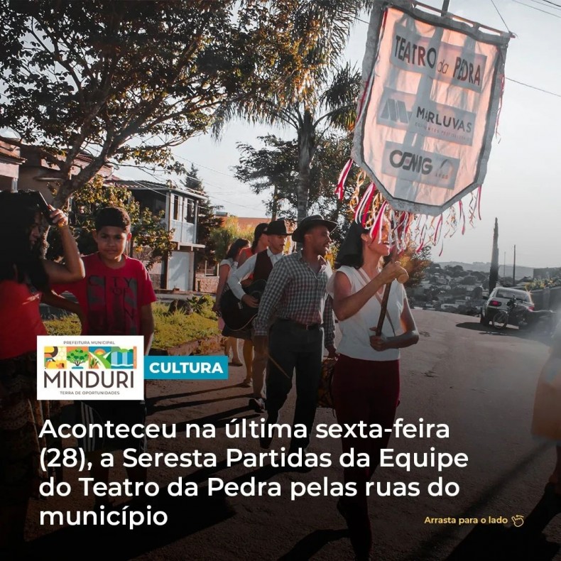 CULTURA – Aconteceu na última sexta-feira (28), a Seresta Partidas da Equipe do Teatro da Pedra pelas ruas do município.