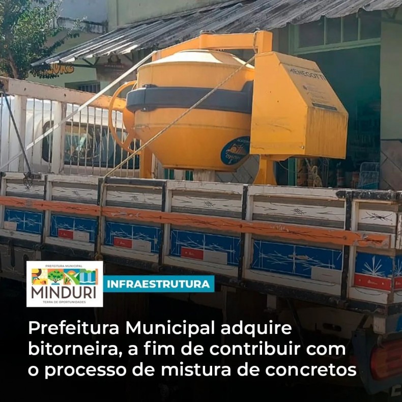 INFRAESTRUTURA – Prefeitura Municipal adquire bitorneira para Secretaria de Operações, a fim de contribuir com o processo de mistura de concretos.