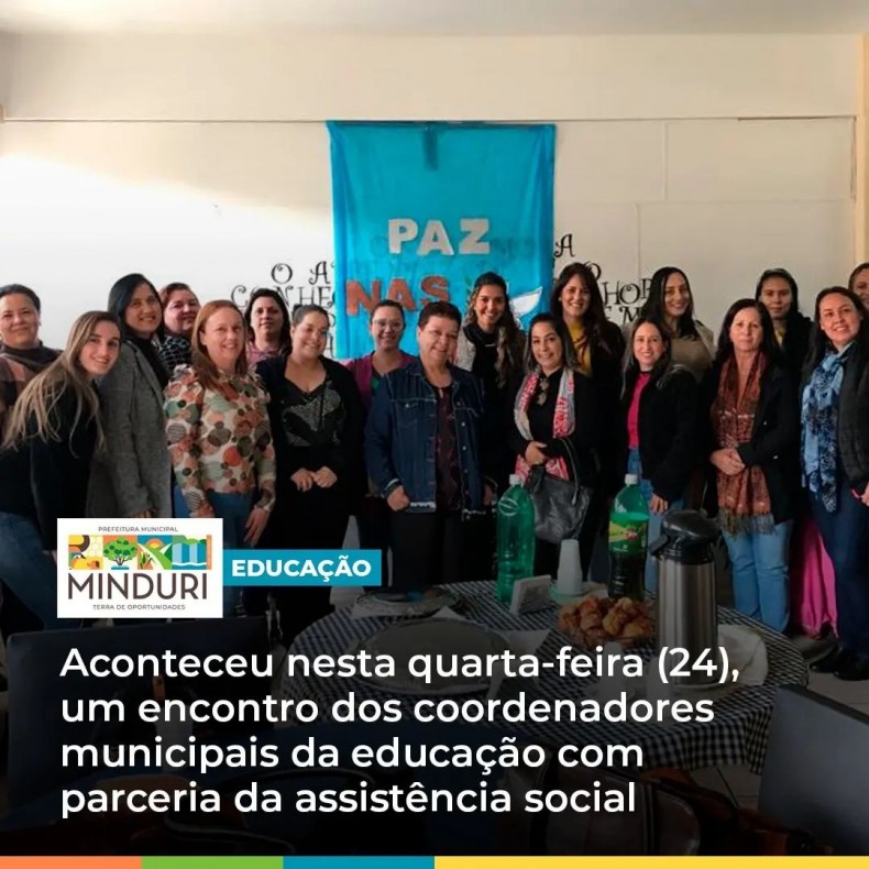 EDUCAÇÃO – Aconteceu nesta quarta-feira (24), um encontro dos coordenadores municipais da educação com parceria da assistência social.