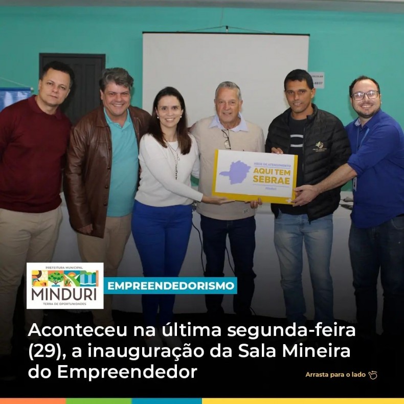 EMPREENDEDORISMO – Aconteceu na última segunda-feira (29), a inauguração da Sala Mineira do Empreendedor em nosso município.