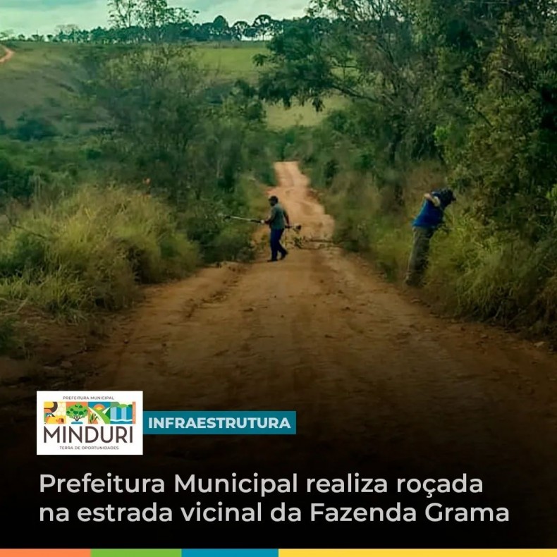 INFRAESTRUTURA – Prefeitura Municipal realiza roçada na estrada vicinal da Fazenda Grama, facilitando a limpeza e favorecendo a passagem dos visitantes e moradores no local.