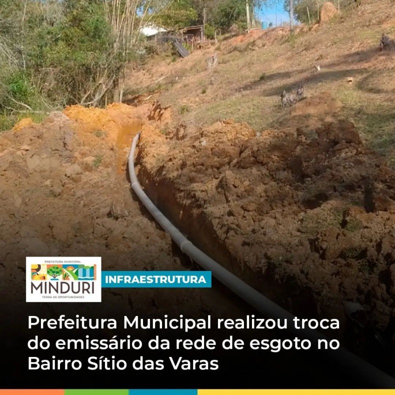 INFRAESTRUTURA – Prefeitura Municipal realizou troca do emissário da rede de esgoto no Bairro Sítio das Varas.