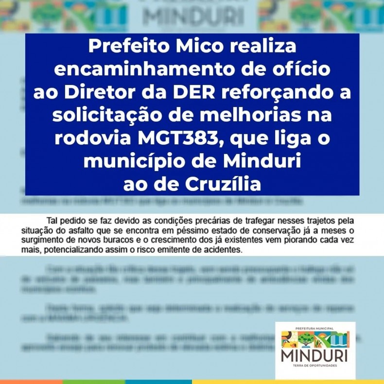 Prefeito Mico realiza encaminhamento de ofício ao Diretor da DER reforçando a solicitação de melhorias na rodovia MGT383, que liga o município de Minduri ao de Cruzília.