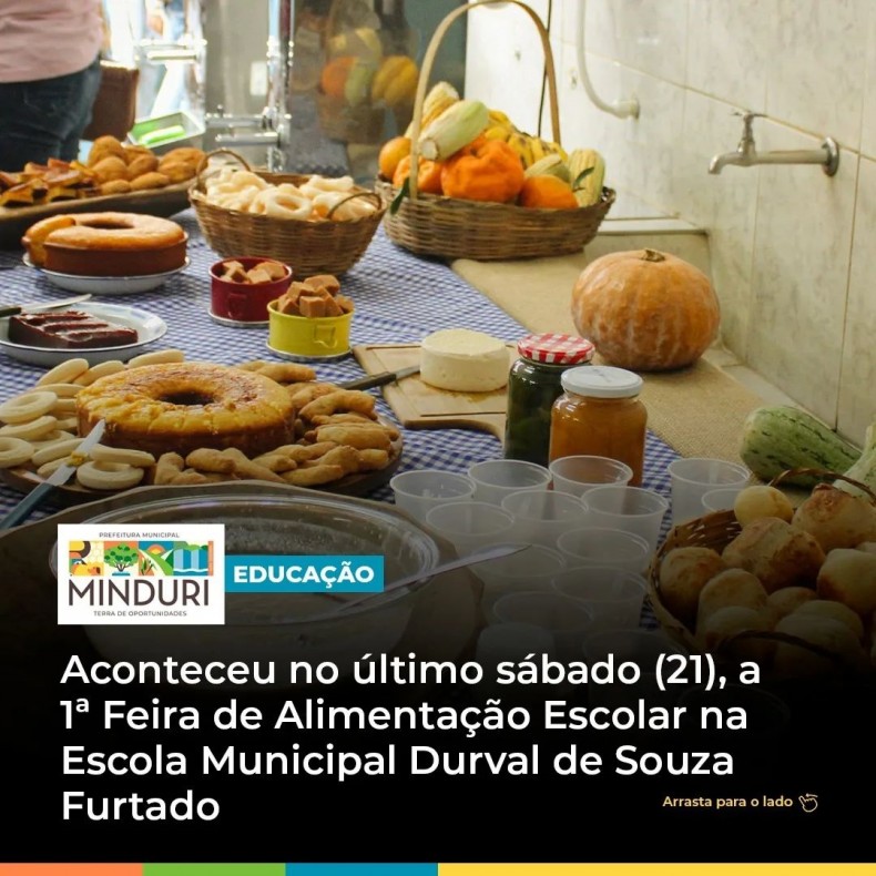 EDUCAÇÃO – Aconteceu no último sábado (21), a 1ª Feira de Alimentação Escolar na Escola Municipal Durval de Souza Furtado.