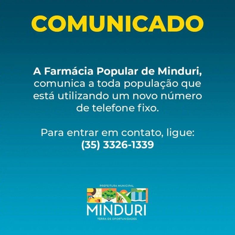 SAÚDE – A Farmácia Popular de Minduri, comunica a toda população que está utilizando um novo número de telefone fixo.