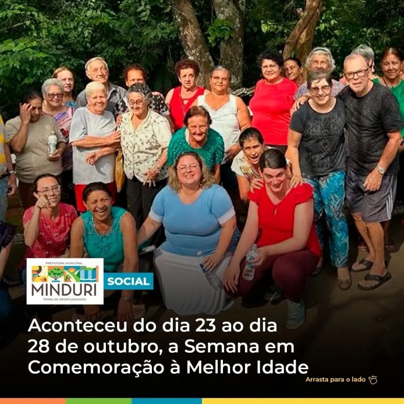 SOCIAL – Aconteceu do dia 23 ao dia 28 de outubro, a Semana em Comemoração à Melhor Idade.