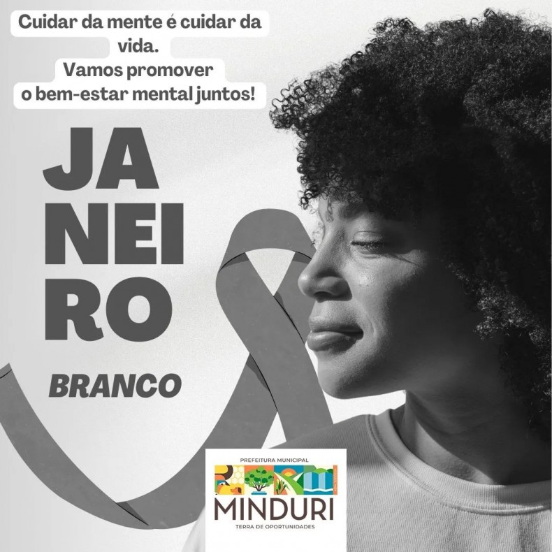 JANEIRO BRANCO – Campanha global de conscientização sobre a Saúde Mental