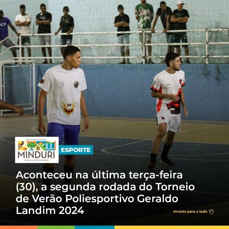 ESPORTE – Aconteceu na última terça-feira (30), a segunda rodada do Torneio de Verão Poliesportivo Geraldo Landim 2024.