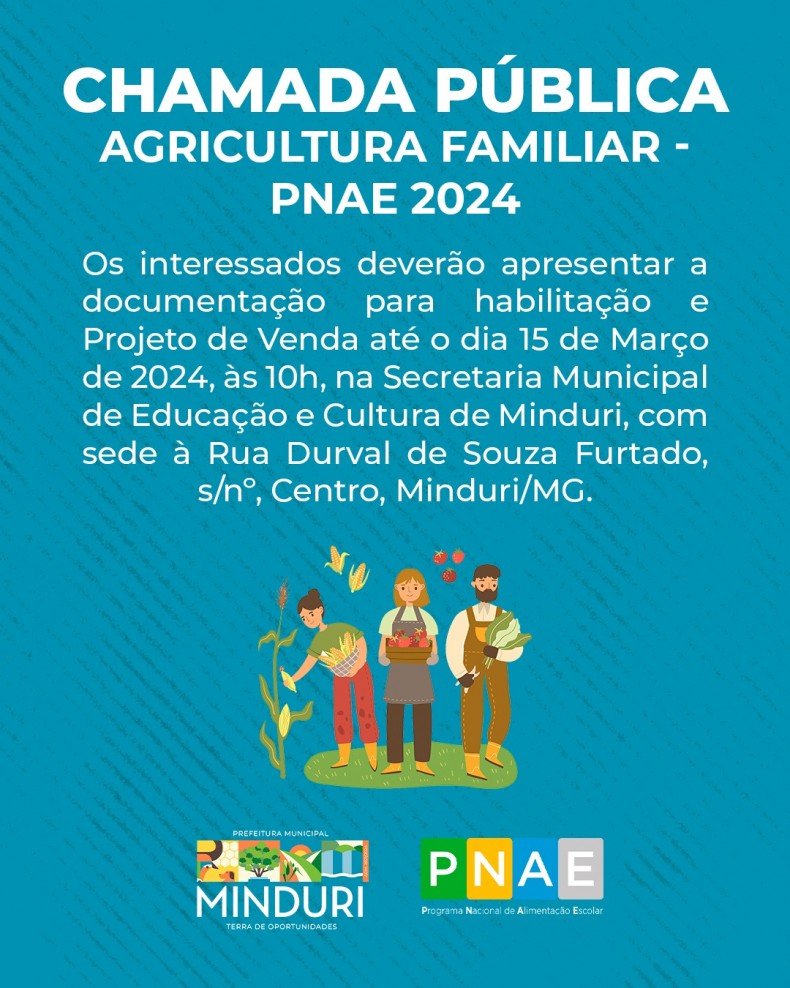 CHAMADA PÚBLICA DA AGRICULTURA FAMILIAR – PNAE 2024