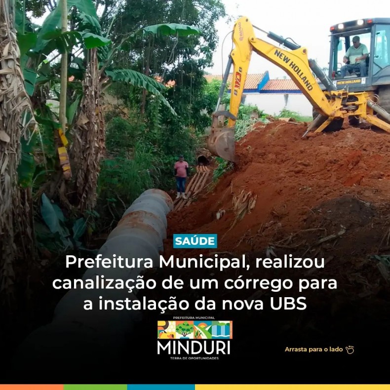 SAÚDE – Prefeitura Municipal, realizou canalização de um córrego para a instalação da nova UBS (Unidade Básica de Saúde).