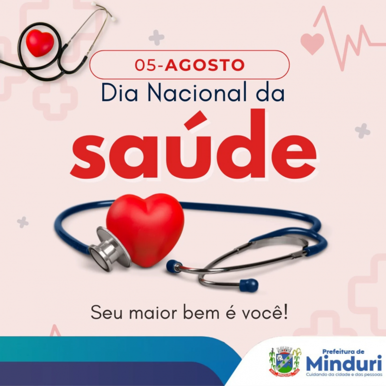 ❤️ 05 de Agosto – Dia Nacional da Saúde ❤️ Hoje celebramos o bem mais precioso que temos: a nossa saúde!