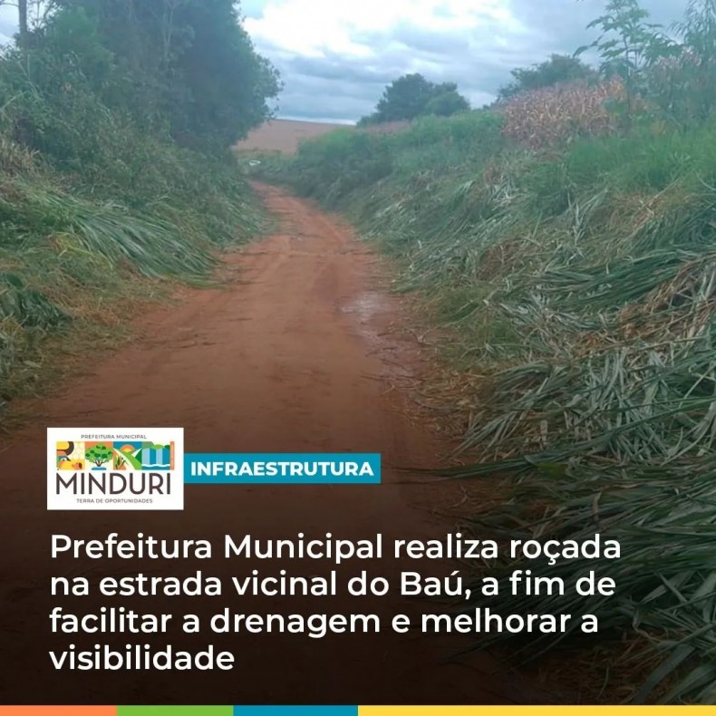 INFRAESTRUTURA – Prefeitura Municipal realiza roçada na estrada vicinal do Baú, a fim de facilitar a drenagem e melhorar a visibilidade.